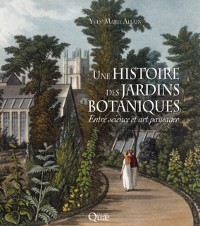 Cover Une histoire des jardins botaniques