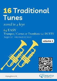 Cover 16 Traditional Tunes - 64 easy Trumpet/Cornet or Trombone t.c. duets (Vol.1)