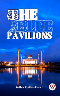 Cover The Blue Pavilions