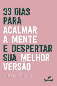 Cover 33 dias para acalmar a mente e despertar sua melhor versão