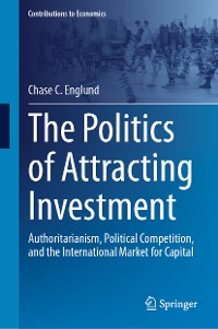 Cover The Politics of Attracting Investment