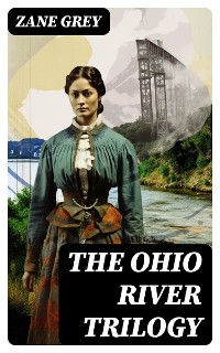 Cover THE OHIO RIVER TRILOGY