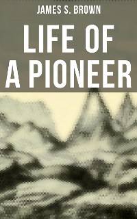 Cover Life of a Pioneer