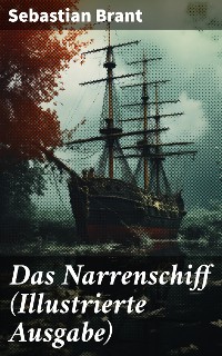 Cover Das Narrenschiff (Illustrierte Ausgabe)