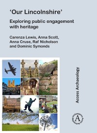 Cover 'Our Lincolnshire': Exploring public engagement with heritage