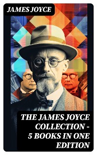 Cover THE JAMES JOYCE COLLECTION - 5 Books in One Edition