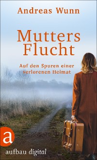 Cover Mutters Flucht