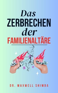 Cover Das Zerbrechen der Familienaltäre