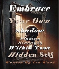 Cover Embrace Your Own Shadow