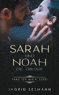 Cover Sara und Noah - Die Trilogie