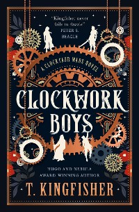 Cover The Clocktaur War Duology - Clockwork Boys