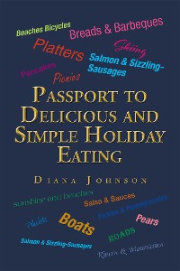 Cover Passport to Delicious and Simple Holiday Eating