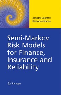 Cover Semi-Markov Risk Models for Finance, Insurance and Reliability