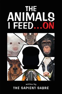 Cover The Animals I Feed…On