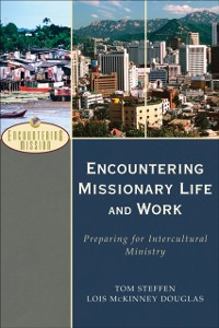 Cover Encountering Missionary Life and Work (Encountering Mission)