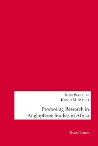 Cover Promoting Research in Anglophone Studies in Africa