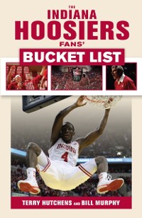 Cover Indiana Hoosiers Fans' Bucket List