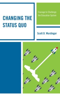 Cover Changing the Status Quo