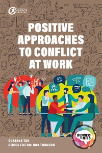 Cover Positive Approaches to Conflict at Work