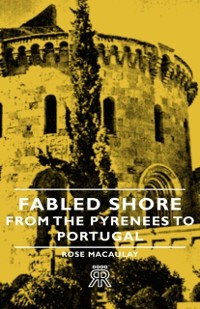Cover Fabled Shore - From the Pyrenees to Portugal