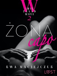 Cover W imię zasad mafii 2: Żona capo – opowiadanie erotyczne