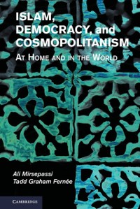 Cover Islam, Democracy, and Cosmopolitanism