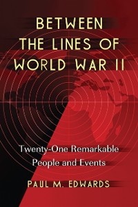 Cover Between the Lines of World War II