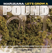 Cover Marijuana: Let's Grow a Pound
