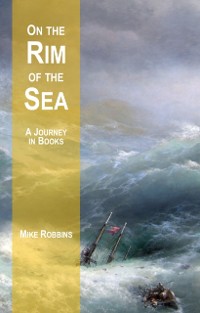 Cover On the Rim of the Sea