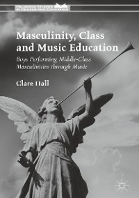 Cover Masculinity, Class and Music Education