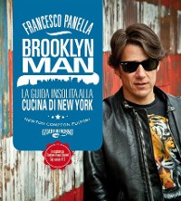 Cover Brooklyn Man. La guida insolita alla cucina di New York