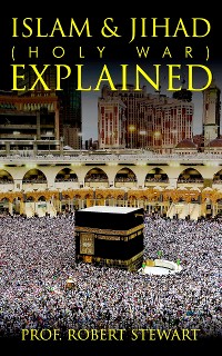 Cover Islam & Jihad (Holy War) Explained