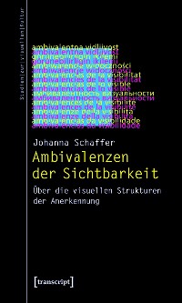 Cover Ambivalenzen der Sichtbarkeit