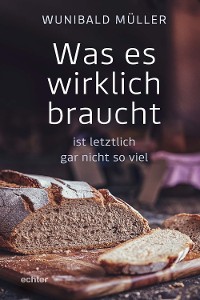 Cover Was es wirklich braucht