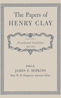 Cover The Papers of Henry Clay