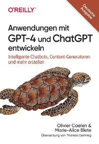 Cover Anwendungen mit GPT-4 und ChatGPT entwickeln