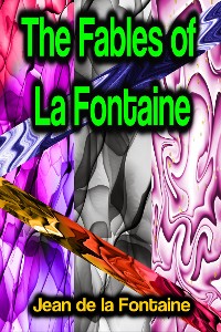 Cover The Fables of La Fontaine