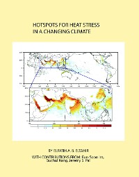 Cover HOTSPOTS FOR HEAT STRESS IN A CHANGING CLIMATE