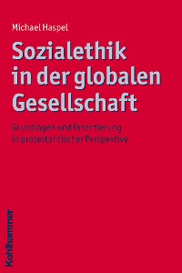 Cover Sozialethik in der globalen Gesellschaft