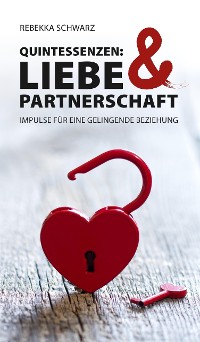 Cover QUINTESSENZEN: Liebe & Partnerschaft