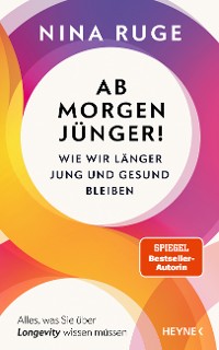 Cover Ab morgen jünger!