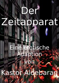Cover Der Zeitapparat