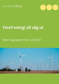 Cover Fossil energi på väg ut