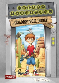Cover Freaky Fahrstuhl 1: Goldrausch, Digga!