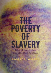 Cover The Poverty of Slavery