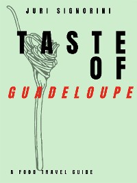 Cover Taste of... Guadelupe