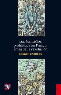 Cover Los best sellers prohibidos en Francia antes de la revolución