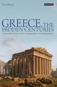 Cover Greece, the Hidden Centuries