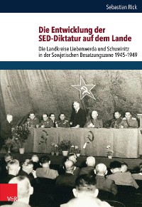 Cover Die Entwicklung der SED-Diktatur auf dem Lande