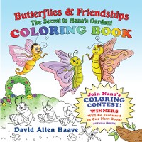 Cover Butterflies & Friendships; Nana Butterfly's Coloring Contest